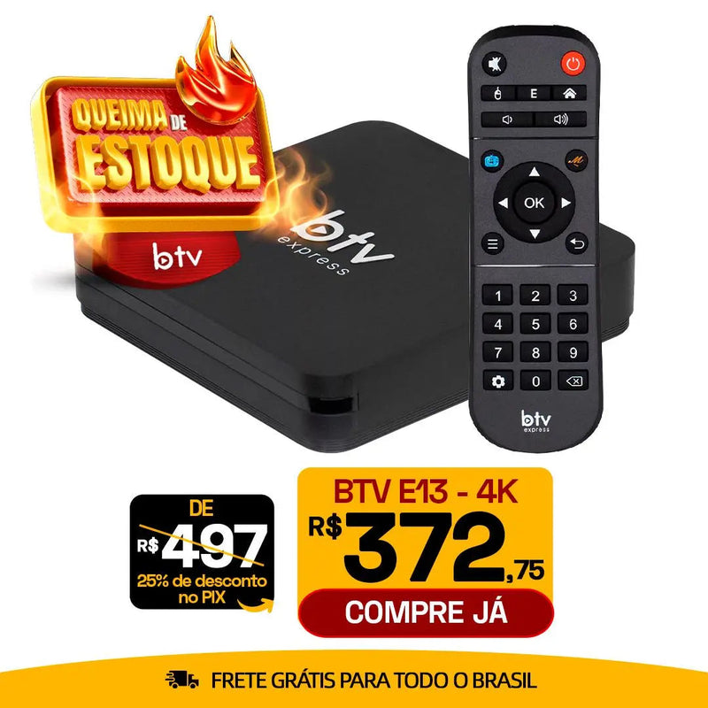 B-TV E13 Android - 4K Full HD (Promoção Limitada)